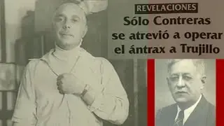 Dario Contreras, la operación realizada a Rafael L. Trujillo en 1940 - HISTORIA DOMINICANA