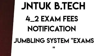 JNTUK LATEST UPDATES || jntuk 4_2 exam fees || JNTUK EXAMS ||JNTUK updates||