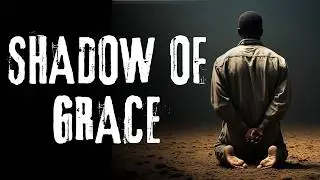 Shadow of Grace in a World Without Applause