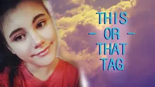 This or That Tag: Beauty Edition