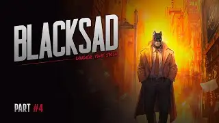 Blacksad : Under the Skin - Let's Play Part 4 : Finding Bobby Yale