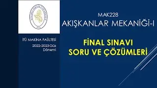 İTÜ Makina Fakültesi 2022-2023 Güz Dönemi Final Sınavı Soru ve Çözümleri