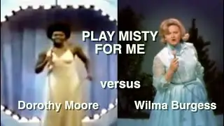 Misty Blue Cover Clash - Dorothy Moore vs Wilma Burgess