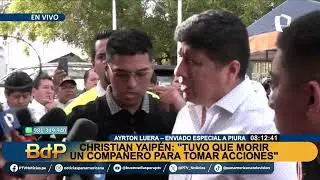Christian Yaipén: “Tuvo que morir un compañero para que tomen acciones”