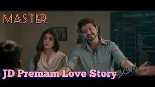 Master - Premam Story BGM | Thalapathy | Vijay Sethupathi | Anirudh | Sai Pallavi | Use Headphones