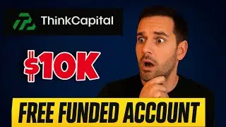 Free Funded Account of Think Capital | 10000$ Challenge Account 