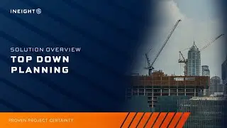AI-Driven Top-Down Planning Solution for Capital Projects | InEight Schedule