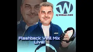 Dj William AWB live Vinil Mix