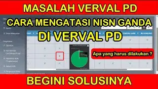 Cara Mengatasi NISN Ganda di Verval PD 2025 | Solusi Lengkap & Terbaru!