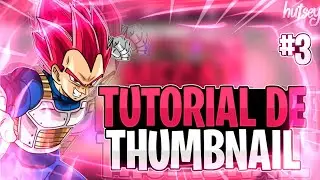 TUTORIAL DE THUMBNAIL #3 &lsaquo; Hutsey &rsaquo;