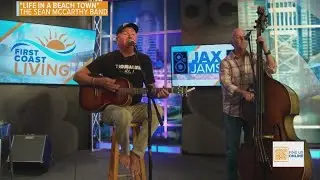 The Sean McCarthy Band performs 'Life in a Beach Town'