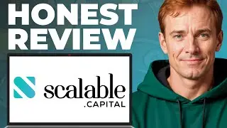 Scalable Capital Robo-advisor for Investing Full Review - Features, Strengths, Weaknesses
