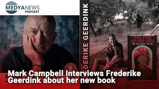 Mark Campbell Interviews Frederike Geerdink about her new book