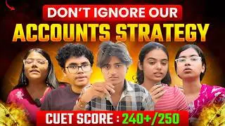 CUET 2026 Accounts Strategy : Score 240+ 🏆 CUET Toppers' Blueprint for Top Colleges #cuetexam