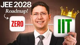 JEE 2028: The ONLY 2-Year PROVEN ROADMAP to Crack IIT