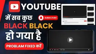 How to Fix Youtube Black Screen Problem in Redmi, MI, Xiaomi Mobile  कैसे हटाये YouTube Black error