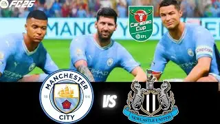 FC 26 - MESSI RONALDO & MBAPPE HAALAND | ALL STARS | EFL CUP - SEMI FINAL | MAN CITY vs NEWCASTLE