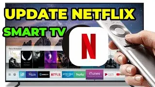 How To Update Netflix On Any Smart TV (Full Guide)