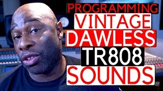 Programming Vintage Dawless TR808 Sounds