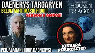 DAENERYS TARGARYEN MASIH HIDUP! BANGKIT DARI KEMATIAN! MOTHER OF DRAGON! Perjalanan Hidup Daenerys