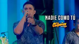 NADIE COMO TU -HNOS CHAPOÑAY