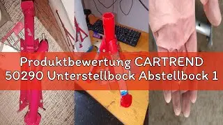 Produktbewertung CARTREND 50290 Unterstellbock Abstellbock 100mm 100mm 270mm manuell 1.77kg