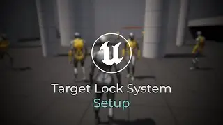 Target Lock System | UE5 | Tutorial