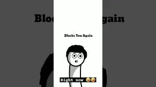 The Block-and-Unblock Theory of True Love 🤣🤣🤣 #love #funny #shorts
