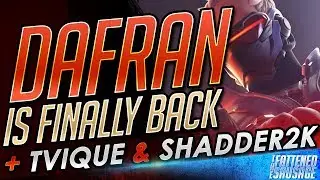 DAFRAN IS BACK! Dafran, Tviq & Shadder2k DOMINATE! REFORMED?