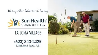 La Loma Independent Living Sun Health Communities