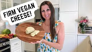 Firm, Sliceable Vegan Cheese! Oil-Free, WFPB, Easy!