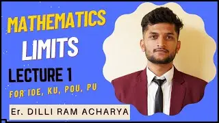 Limits and Continuity l Limits : Part 1 l Mathematics l Learn With Dilli (DA) l #ioe #limits #DA