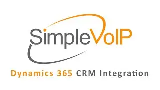 Integrate Carrier-Grade Telephony Features Within Your Dynamics 365 CRM