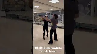 ChaCha intermediate short choreo
