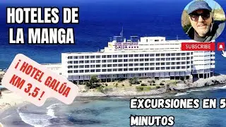 HOTEL GALÚA [HOTELES DE LA MANGA] #excursionesen5minutos #lamangadelmarmenor #costacalida