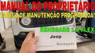MANUAL DO PROPRIETÁRIO DO JEEP RENEGADE 1.8 16V FLEX/TABELA DE REVISÃO MANUTENÇÃO PROGRAMADA!