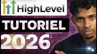 Le SEUL Tuto GoHighLevel Que Vous Avez BESOIN en 2026 : Comment utiliser High Level pour Débutants !