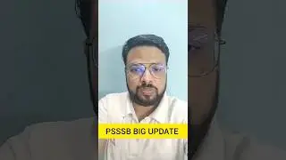 PSSSB BIG UPDATE