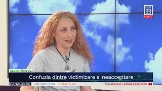 104 | Confuzia dintre victimizare și neacceptare, cu Ramona Popescu | Design Perfect