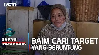 BAIM SEDANG MENCARI TARGET YANG BERUNTUNG - BAPAU ASLI INDONESIA