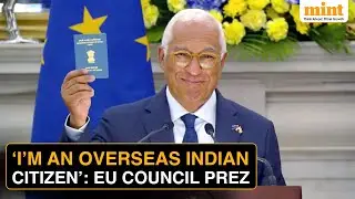 Why India-EU Trade Deal Is Personal To António Costa | EU Council Prez Reveals His Goa Roots