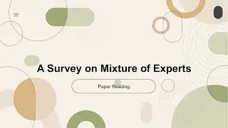 [2024 Best AI Paper] A Survey on Mixture of Experts