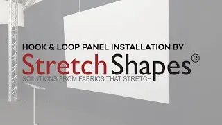 Hook & Loop Panel Installation - Stretch Shapes