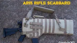 AR15 / M4 Rifle Scabbard