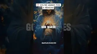 When God Wakes You Up &mdash; It Means There&rsquo;s More for You to Do!