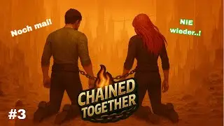 🔴Wir kriegen es einfach nicht hin 🫠 | Chain Together Gameplay Teil 3