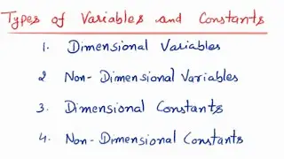 Types of Variables and Constant/ Dimensional Analysis