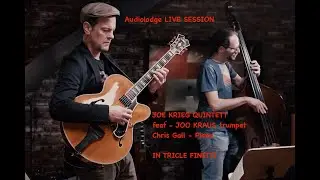 JOE KRIEG OUINTETT AUDIOLODGE LIVE SESSION IN TRICLE FINITIE
