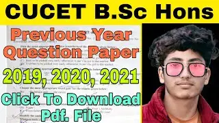 CUCET B.Sc Hons Previous Year Question Paper With Solution / CUCET Entrance Exam Question Paper 2021