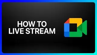 Как вести прямую трансляцию в Google Meet: руководство